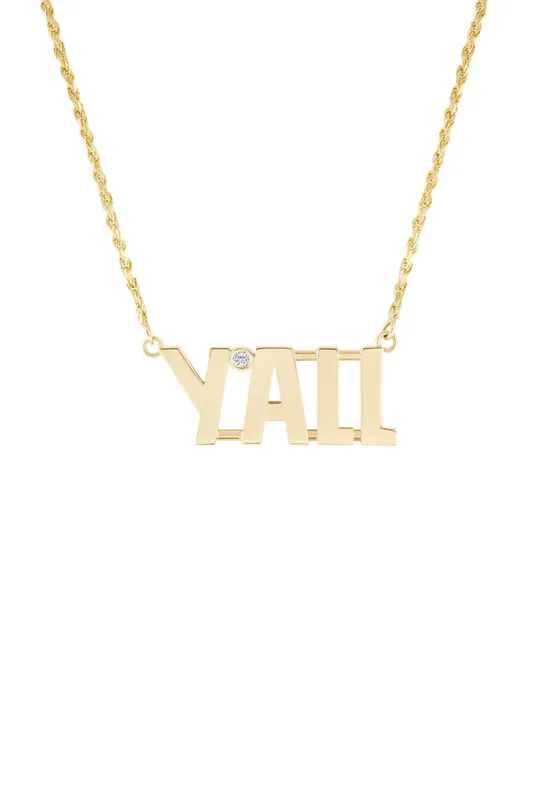 Y'all Necklace | Diamond - Established