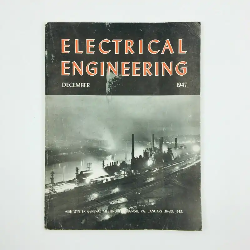 ELECTRICAL ENGINEERING Magazine December 1947 AIEE Winter General Meeting - Unmarked