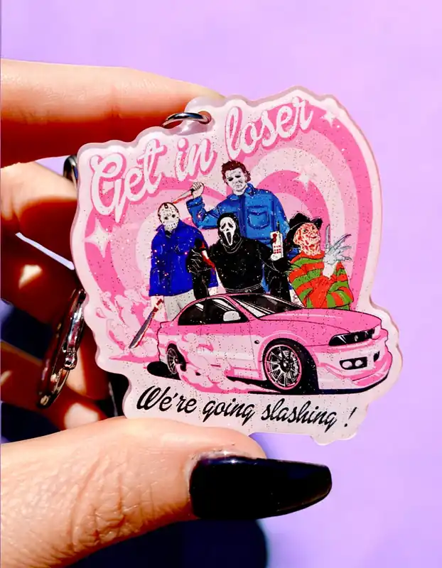 Get In Loser We're Going Slashing Halloween Keychain - UntamedEgo LLC.