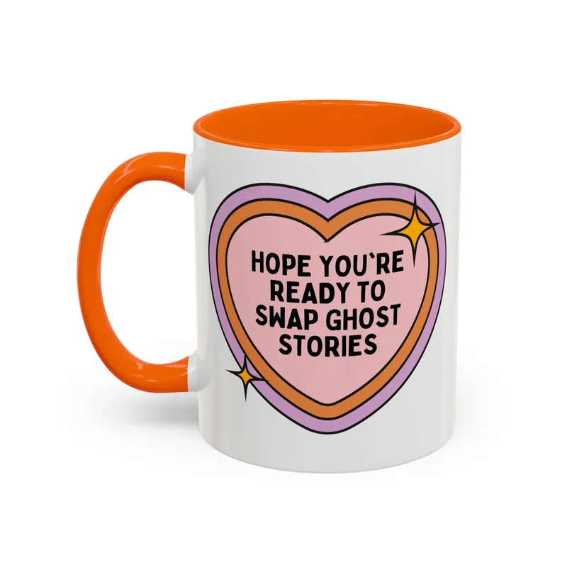 Hope You're Ready to Swap Ghost Stories Coffee Mug - Opal and June