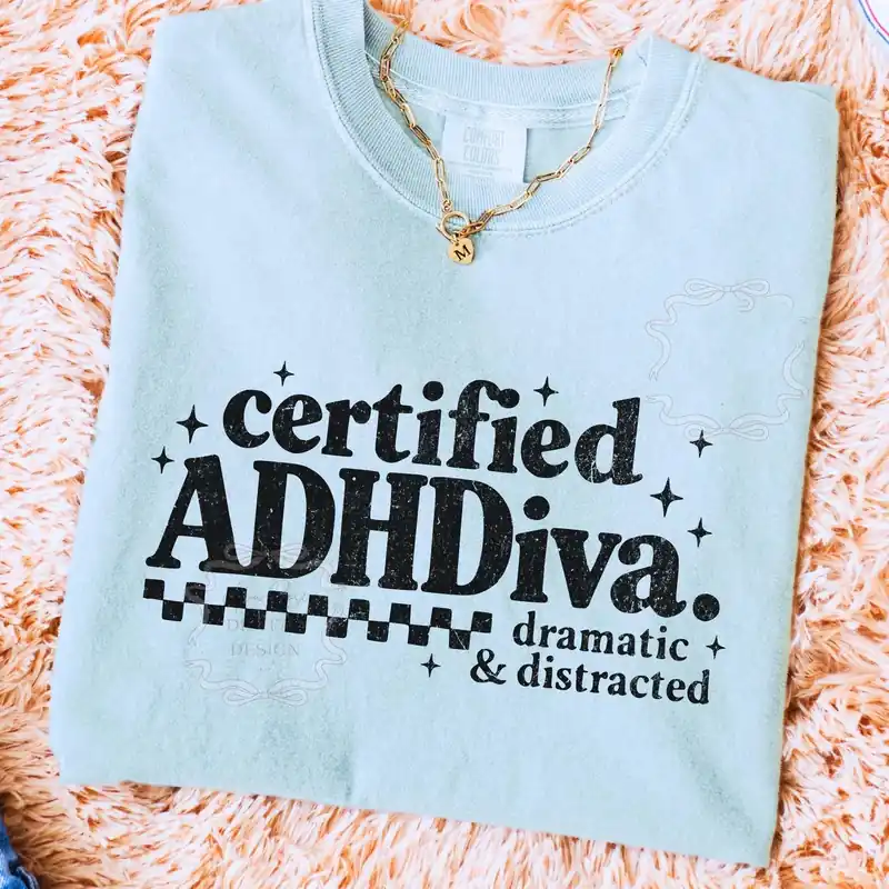 Certified ADHDiva Graphic Tee - Anchored Grace Boutique