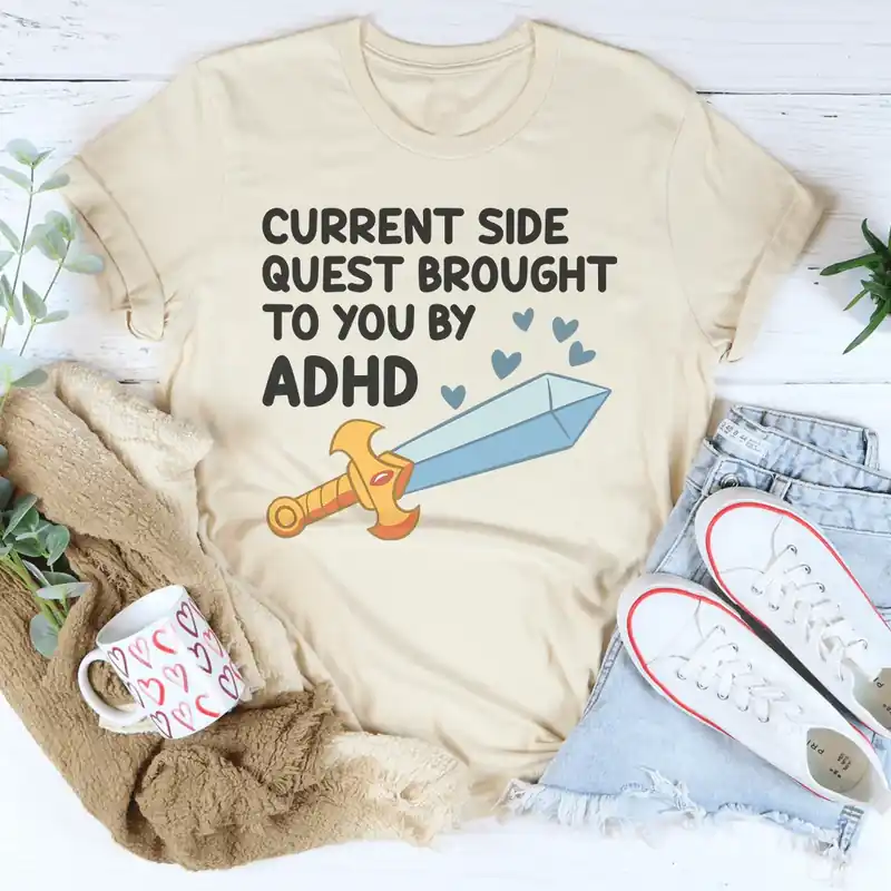 Current Side Quest Brought To You By ADHD Tee - Peachy Sunday